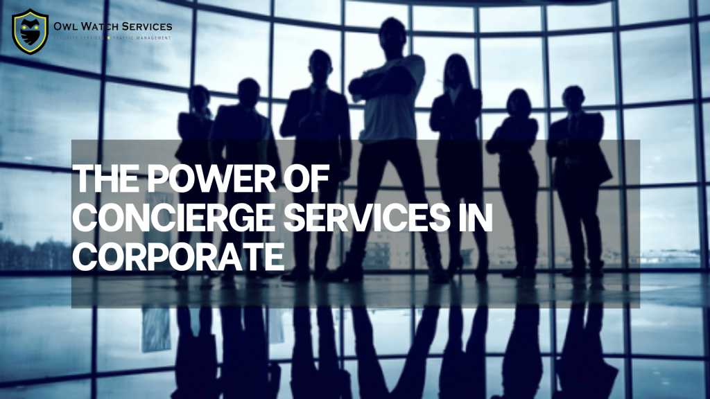 The Power of Concierge Services in Corporate